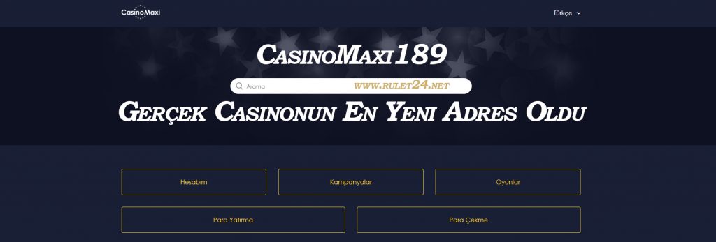 CasinoMaxi189 Gerçek Casinonun En Yeni Adres Oldu