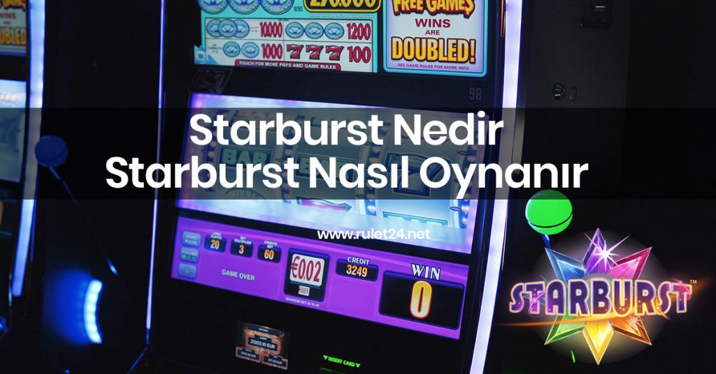 Starburst Nedir – Starburst Nasıl Oynanır