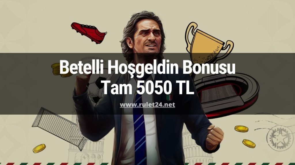 Betelli Hoşgeldin bonusu